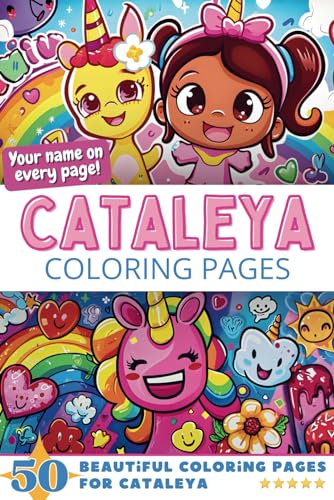 Cataleya Coloring Pages: Wow-Effect! Your name on every page - Cataleya coloring book - 6x9" - 50x Cataleya coloring page - Fantastic Gift Cataleya Coloring Pages: Wow-Effect! Your name on every page - Cataleya coloring book - 6x9" - 50x Cataleya coloring page - Fantastic Gift von Independently published