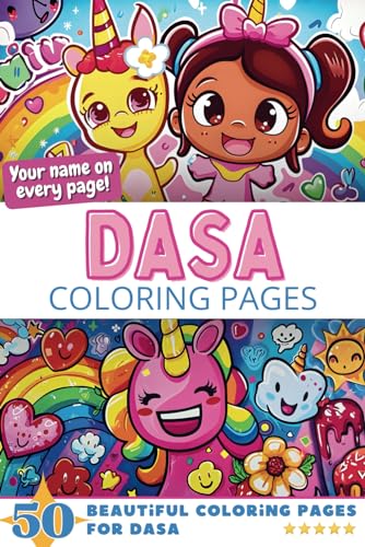 Dasa Coloring Pages: Wow-Effect! Your name on every page - Dasa coloring book - 6x9" - 50x Dasa coloring page - Fantastic Gift Dasa Coloring Pages: Wow-Effect! Your name on every page - Dasa coloring book - 6x9" - 50x Dasa coloring page - Fantastic Gift von Independently published