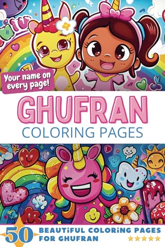 Ghufran Coloring Pages: Wow-Effect! Your name on every page - Ghufran coloring book - 6x9" - 50x Ghufran coloring page - Fantastic Gift Ghufran Coloring Pages: Wow-Effect! Your name on every page - Ghufran coloring book - 6x9" - 50x Ghufran coloring page - Fantastic Gift von Independently published