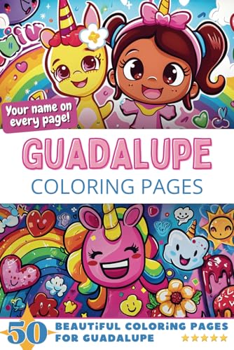 Guadalupe Coloring Pages: Wow-Effect! Your name on every page - Guadalupe coloring book - 6x9" - 50x Guadalupe coloring page - Fantastic Gift Guadalupe Coloring Pages: Wow-Effect! Your name on every page - Guadalupe coloring book - 6x9" - 50x Guadalupe coloring page - Fantastic Gift von Independently published