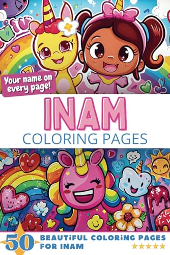 Inam Coloring Pages: Wow-Effect! Your name on every page - Inam coloring book - 6x9" - 50x Inam coloring page - Fantastic Gift Inam Coloring Pages: Wow-Effect! Your name on every page - Inam coloring book - 6x9" - 50x Inam coloring page - Fantastic Gift von Independently published