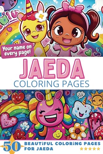 Jaeda Coloring Pages: Wow-Effect! Your name on every page - Jaeda coloring book - 6x9" - 50x Jaeda coloring page - Fantastic Gift Jaeda Coloring Pages: Wow-Effect! Your name on every page - Jaeda coloring book - 6x9" - 50x Jaeda coloring page - Fantastic Gift von Independently published