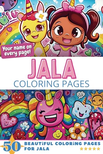 Jala Coloring Pages: Wow-Effect! Your name on every page - Jala coloring book - 6x9" - 50x Jala coloring page - Fantastic Gift Jala Coloring Pages: Wow-Effect! Your name on every page - Jala coloring book - 6x9" - 50x Jala coloring page - Fantastic Gift von Independently published