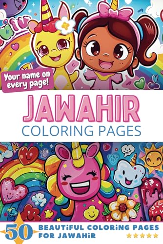 Jawahir Coloring Pages: Wow-Effect! Your name on every page - Jawahir coloring book - 6x9" - 50x Jawahir coloring page - Fantastic Gift Jawahir Coloring Pages: Wow-Effect! Your name on every page - Jawahir coloring book - 6x9" - 50x Jawahir coloring page - Fantastic Gift von Independently published