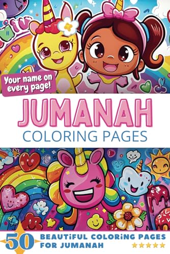 Jumanah Coloring Pages: Wow-Effect! Your name on every page - Jumanah coloring book - 6x9" - 50x Jumanah coloring page - Fantastic Gift Jumanah Coloring Pages: Wow-Effect! Your name on every page - Jumanah coloring book - 6x9" - 50x Jumanah coloring page - Fantastic Gift von Independently published