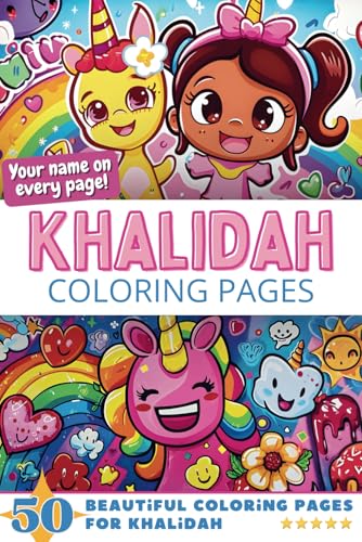 Khalidah Coloring Pages: Wow-Effect! Your name on every page - Khalidah coloring book - 6x9" - 50x Khalidah coloring page - Fantastic Gift Khalidah Coloring Pages: Wow-Effect! Your name on every page - Khalidah coloring book - 6x9" - 50x Khalidah coloring page - Fantastic Gift von Independently published