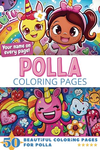 Polla Coloring Pages: Wow-Effect! Your name on every page - Polla coloring book - 6x9" - 50x Polla coloring page - Fantastic Gift Polla Coloring Pages: Wow-Effect! Your name on every page - Polla coloring book - 6x9" - 50x Polla coloring page - Fantastic Gift von Independently published