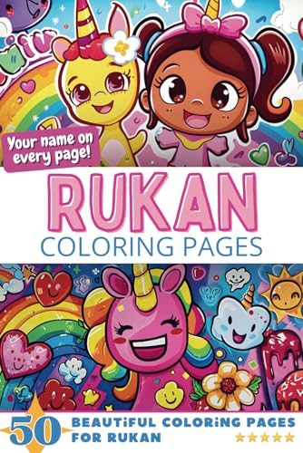 Rukan Coloring Pages: Wow-Effect! Your name on every page - Rukan coloring book - 6x9" - 50x Rukan coloring page - Fantastic Gift Rukan Coloring Pages: Wow-Effect! Your name on every page - Rukan coloring book - 6x9" - 50x Rukan coloring page - Fantastic Gift von Independently published