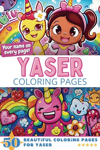 Yaser Coloring Pages: Wow-Effect! Your name on every page - Yaser coloring book - 6x9" - 50x Yaser coloring page - Fantastic Gift Yaser Coloring Pages: Wow-Effect! Your name on every page - Yaser coloring book - 6x9" - 50x Yaser coloring page - Fantastic Gift von Independently published