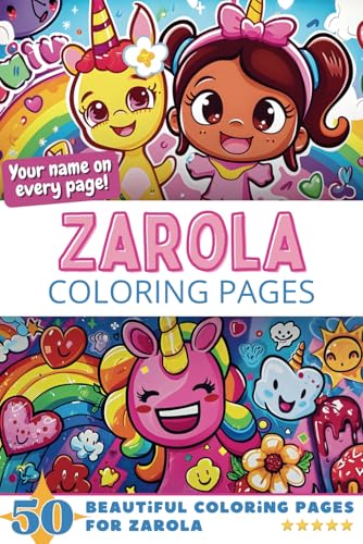 Zarola Coloring Pages: Wow-Effect! Your name on every page - Zarola coloring book - 6x9" - 50x Zarola coloring page - Fantastic Gift Zarola Coloring Pages: Wow-Effect! Your name on every page - Zarola coloring book - 6x9" - 50x Zarola coloring page - Fantastic Gift
