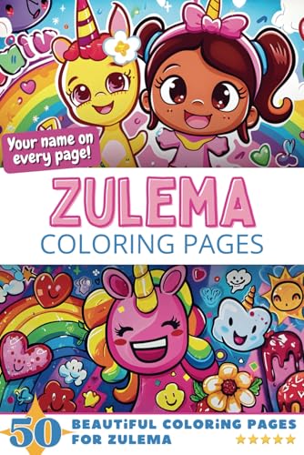 Zulema Coloring Pages: Wow-Effect! Your name on every page - Zulema coloring book - 6x9" - 50x Zulema coloring page - Fantastic Gift Zulema Coloring Pages: Wow-Effect! Your name on every page - Zulema coloring book - 6x9" - 50x Zulema coloring page - Fantastic Gift von Independently published