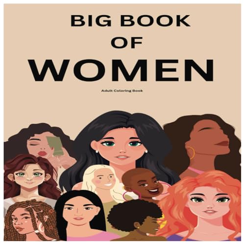 Big Book of Women Adult Coloring Book 8.5X8.5 with 50 pages von Independently published