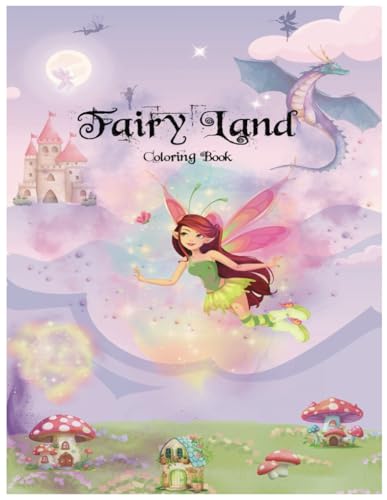 Fairy Land Coloring Book with 40+ pages von Independently published