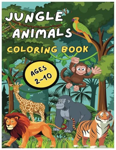 Jungle Animals Coloring Book 8.5 x 11 with 60+ pages von Independently published