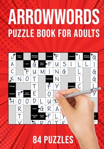 Arrowwords Puzzle Books For Adults: Arrow Words Crossword Activity Book | 84 Puzzles (UK Version) von Independently published