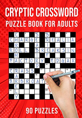 Cryptic Crossword Puzzle Book for Adults: Quick Daily Cryptic Cross Word Activity Books | 90 Puzzles (UK Version) von Independently Published