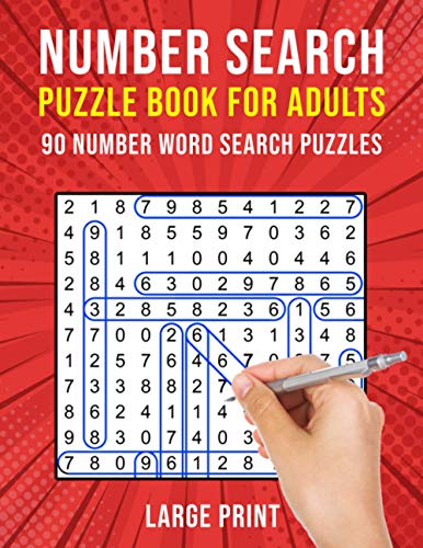 Number Search Puzzle Books for Adults: 90 Large Print Number Find Word Search Puzzles Number Search Puzzle Books for Adults: 90 Large Print Number Find Word Search Puzzles von Independently published