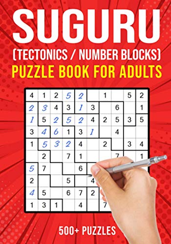 Suguru Puzzle Books for Adults: Tectonics Japanese Math Logic Number Puzzle | 500+ Puzzles | Easy to Hard