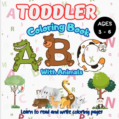Toddler Coloring Book With Animals: Color Animals and Trace Names coloring workbook