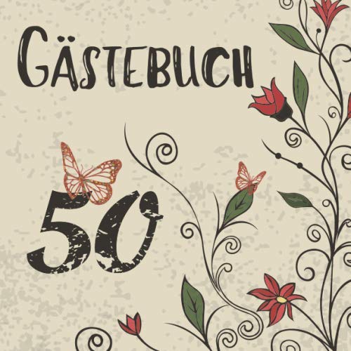 Gästebuch 50: Gästebuch quadratisch 8.5 x 8.5“ blanko Softcover Gästeliste für Goldene Hochzeit oder 50. Geburtstag Gästebuch 50: Gästebuch quadratisch 8.5 x 8.5“ blanko Softcover Gästeliste für Goldene Hochzeit oder 50. Geburtstag von Independently published