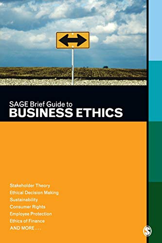 SAGE Brief Guide to Business Ethics von Sage Publications