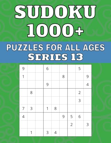 Sudoku 1000+ Puzzles For All Ages (Series 13) von Independently published