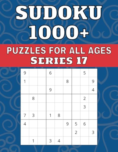 Sudoku 1000+ Puzzles For All Ages (Series 17) von Independently published