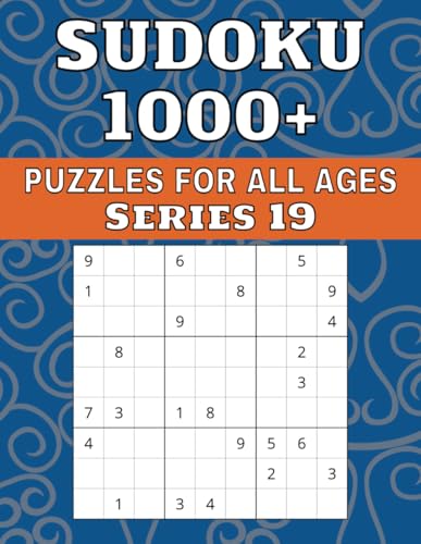 Sudoku 1000+ Puzzles For All Ages (Series 19) von Independently published