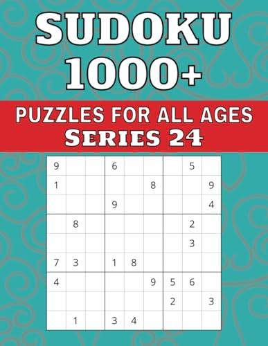 Sudoku 1000+ Puzzles For All Ages (Series 24) von Independently published