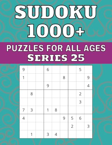 Sudoku 1000+ Puzzles For All Ages (Series 25) von Independently published