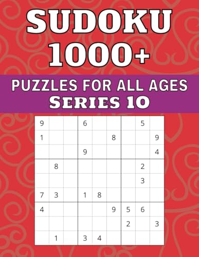 Sudoku 1000+ Puzzles For All Ages Series 10 von Independently published