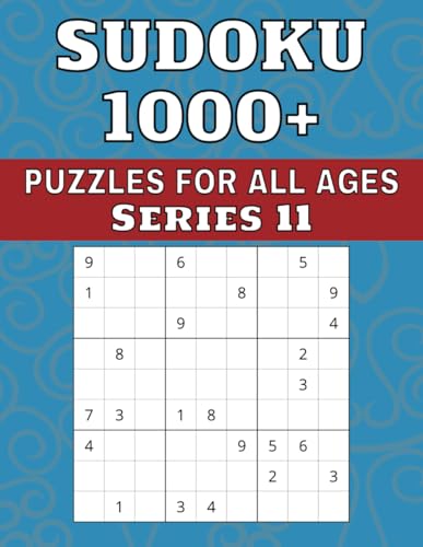Sudoku 1000+ Puzzles For All Ages Series 11 von Independently published