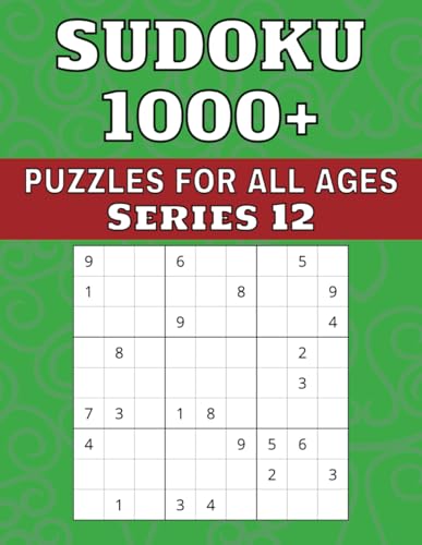 Sudoku 1000+ Puzzles For All Ages Series 12 von Independently published
