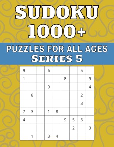 Sudoku 1000+ Puzzles For All Ages Series 5 von Independently published