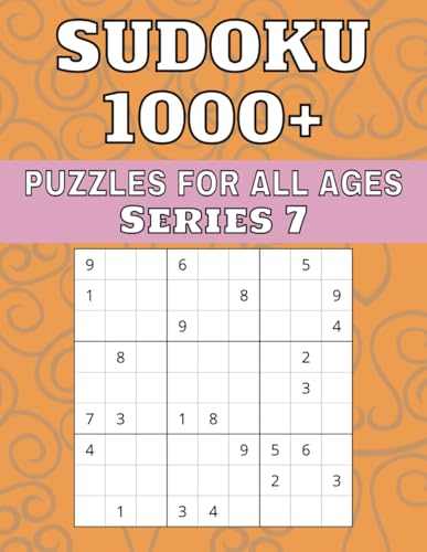 Sudoku 1000+ Puzzles For All Ages Series 7 von Independently published