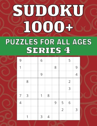 Sudoku 1000+ Puzzles for All Ages Series 4 von Independently published