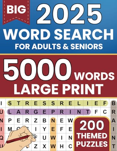 BIG 5000 Large Print Word Search Books For Adults & Seniors - 200 Unique Themed Puzzles: Enhances Cognitive Function And Vocabulary, Great Birthday Gift, Christmas Gift For Mom, Dad, Grandparents