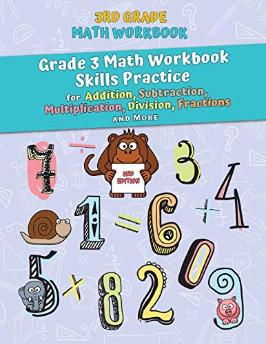 3rd Grade Math Workbook: Grade 3 Math Workbook Skills Practice for Addition, Subtraction, Multiplication, Division, Fractions and More [2nd Edition] von Test Prep Books