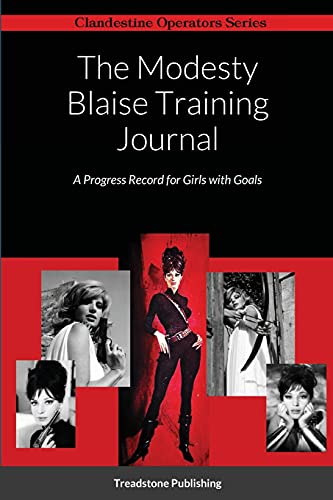 The Modesty Blaise Training Journal: A Progress Record for Girls with Goals von Lulu