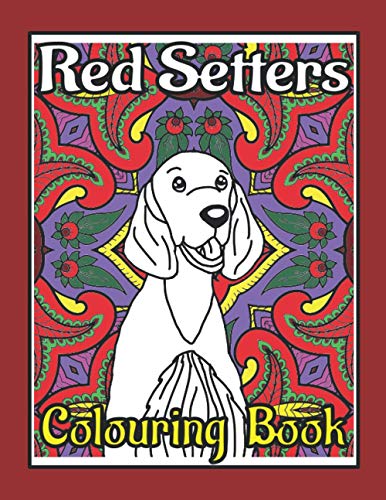 Red Setters Colouring Book: Irish setter colouring book (Sporting & Gundog Colouring Books by Trevlora)