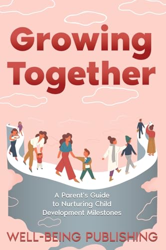 Growing Together von Well-Being Publishing
