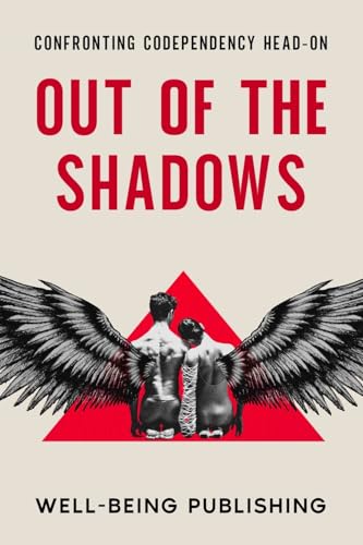 Out of the Shadows: Confronting Codependency Head-On von eBookIt.com