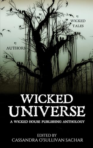Wicked Universe: A Wicked House Publishing Anthology von Wicked House Publishing