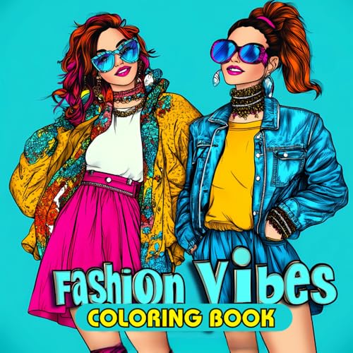 Fashion Vibes Coloring Book: Easy, Bold, and Cute Designs for Adults and Teens to Enjoy Simple Relaxation von Independently published