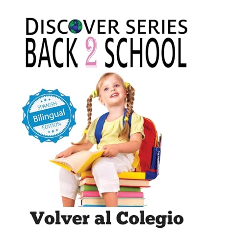 Volver al Colegio/ Back to School (Xist Kids Bilingual Spanish English)