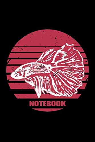 Notebook: Dieses Notizbuch / Skizzenbuch gefällt jedem Fan von Siamesischen Kampffischen | ca. A5 | 110 Seiten liniert von Independently published