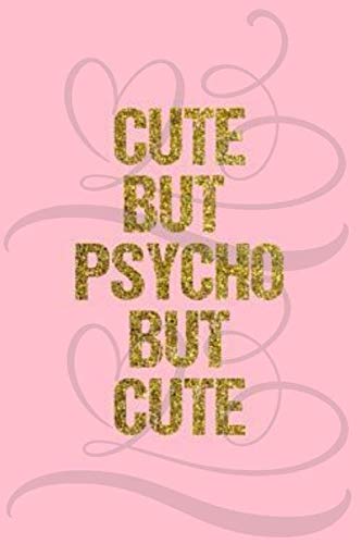 Cute But Psycho But Cute: Blank Lined notebook Journal For Couples. von Independently published