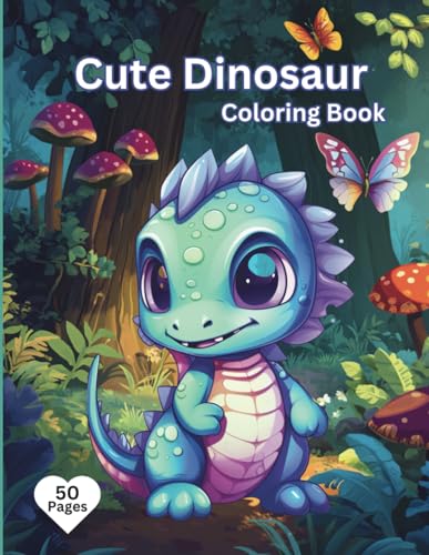 Cute Dinosaur Coloring Book for Kids: Fun and Adorable Prehistoric Adventures with Smiling Dinos, Roaring Fun, and Creative Learning! von Independently published