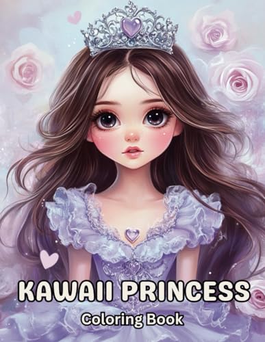 Kawaii Princess Coloring Book for Kids: Adorable Cute Princesses, Magical Castles, and Sparkling Crowns – Fun and Relaxing Coloring Pages for Girls ... of Magic, Sparkles and Kawaii Princesses! von Independently published