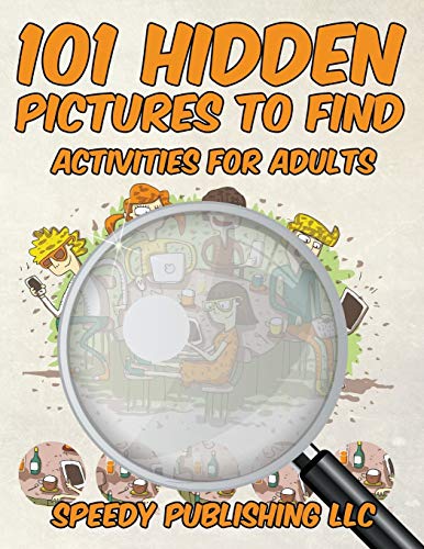 101 Hidden Pictures to Find Activities for Adults